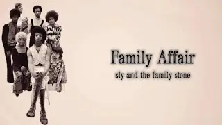 Sly & The Family Stone - Family Affair (lyrics)