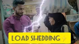 Load Shedding | Public Reaction|Huzzi Boss | Karachi Pakistan