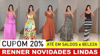 RENNER NOVIDADES LINDAS COM CUPOM ATIVO EM SALDOS E BELEZA