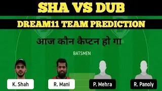 SHA VS DUB DREAM11 | SHA VS DUB DREAM11 TEAM | SHA VS DUB | sha vs dub dream11 | sha vs dub | T10
