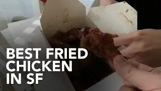 The best fried chicken in San Francisco