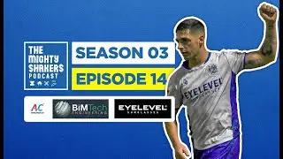 Scott Duxbury makes his debut! | The Mighty Shakers Podcast | 2025/26 | Season 3 Episode 14