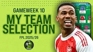 МОЙ ВЫБОР КОМАНДЫ FPL GW10 📢 | КАПИТАН ГАБРИЭЛЬ?!🤔 | Fantasy Premier League 2025/26