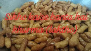How to make khurma (laktho)