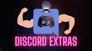 DISCORD EXTRA MOMENTS