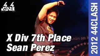 2012 44CLASH - X Division - 7th - Sean Perez