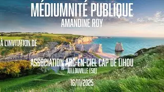 M&eacute;diumnit&eacute; publique &agrave; l'invitation de l'association Arc-en-ciel du Cap Lihou &agrave; Jullouville 16.11.25