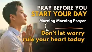 Glorify God in Everything You Do Today | Powerful Morning Prayer