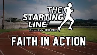 Connect Kids || Starting Line: Putting faith into action!