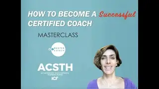 MasterClass - How To Become a Certified Coach
