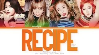MAMAMOO (마마무) 나만의 (Recipe) Color Coded Lyrics (Han/Rom/Eng)