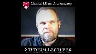 TRV-381 Classical Rhetoric, Lesson 02 - Lecture