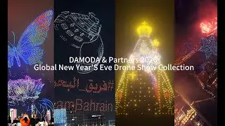 DAMODA 2026 Global NYE Drone Show Compilation | We wish you a happy new year!