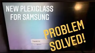 PROBLEM SOLVED! NEW PLEXIGLASS (DIFFUSER PLATE) FOR SAMSUNG 43 49 50 55 NU RU TU MU KU Series