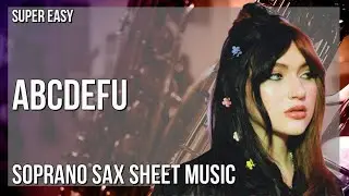 SUPER EASY Soprano Sax Sheet Music: How to play abcdefu  by GAYLE