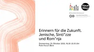 Erinnern f&uuml;r die Zukunft Jenische, Sintizze und Romnja