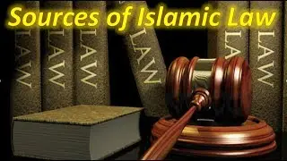 Lecture on Sources of Islamic law