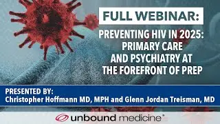 Preventing HIV in 2025: Primary Care and Psychiatry at the Forefront of Prep