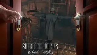 Sherlock Holmes: The Devil's Daughter -Шерлок демонстрирует чудеса эквилибристики на заводе №5  (PC)