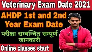 Veterinary AHDP 1st and 2nd Year Exam Date 2021 || AHDP Exam Time-Table #veterinaryscience