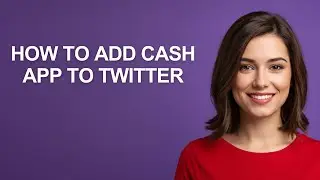 How To Add Cash App To Twitter - AshleyHowTo