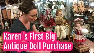 Karen's First Big Antique Doll Purchase at the Denver Doll Shop | Doll Store Video
