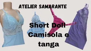Camisola com tanguinha / short Doll modelagem #moda #lingerie #modaintima
