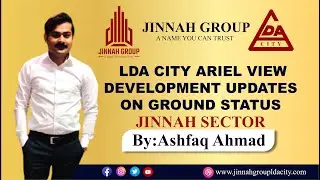 LDA CITY JINNAH SECTOR | ARIEL VIEW GOOGLE MAP | ASHFAQ AHMAD