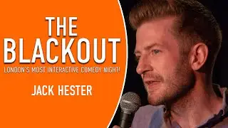 The Blackout -  Jack Hester - Stand Up Comedy - Funny