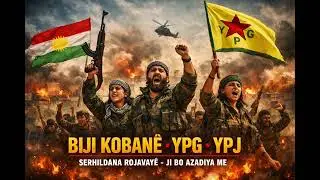 Serhildana Rojava – Kurdish Freedom  | Biji Kobanê