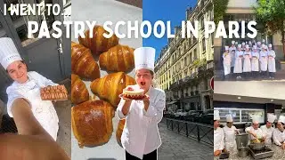 How to Attend Pastry School in Paris |  Cost Breakdown, Course overview and How to Apply 🥐👩‍🍳