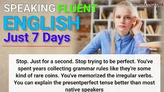 How to speak fluent English in 7 days ! (Real American English Practice)