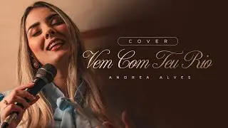 Andrea Alves | Vem Com Teu Rio Cover