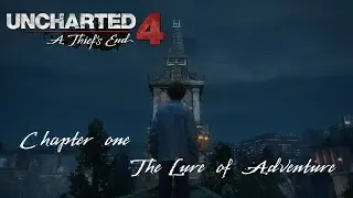 Uncharted 4: A Thief's End | The Lure of Adventure | from GeeK's DEN #pcgaming #gtx1070