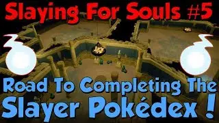 Slaying For Souls! High Tier Slayer Tasks! [Runescape 3] Episode #5!