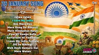 Live ; देश भक्ति Songs | 26 January Songs | Patriotic Songs | Non Stop Desh Bhakti Songs