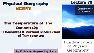IAS PCS UPSC Физическая география NCERT: ЛЕКЦИЯ-72: Температура океанов (2)
