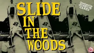 SLIDE IN THE WOODS by Jonny's Games