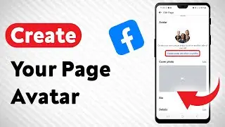 How To Create Your Facebook Page Avatar - Full Guide