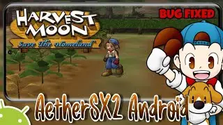 Harvest Moon : Save The Homeland [BUG FIXED] - AetherSX2 Gameplay + Setting [New Version]