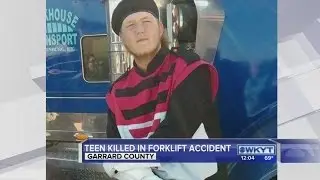 Garrard County teen killed in forklift accident