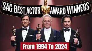 Every SAG Best Actor Winner (1994-2024)