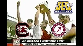 2002 SEC Baseball Tournament Championship game Alabama vs South Carolina