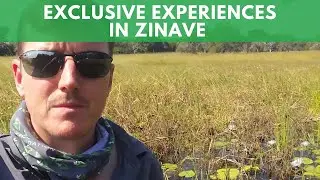 Exclusive Experiences In Zinave