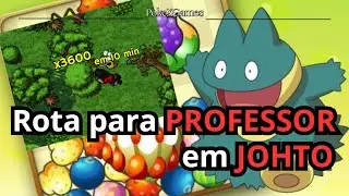 [PXG] Rota para upar de PROFESSOR em JOHTO