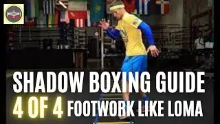 Shadow Boxing Guide - Footwork - Putting it all together - Footwork drill for Lomachenko moves!