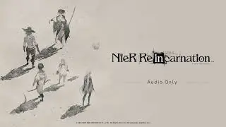 NieR Re[in]carnation - Sympathy