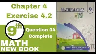 Class 9th maths new book exercise 4.2 question number 4 || 9th class math exercise 4.2 question 4