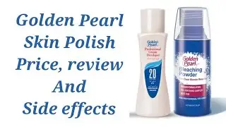 Golden pearl whitening bleach skin polish price, review, usage and side effects...