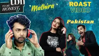 To Be Honest 2.0 Roast Video🔥 | Mathira | Tabish Hashni| Dekho Fir Maza Aayega|Pakistan (@joybiswas)